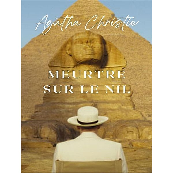 Meurtre sur le Nil (traduit), Agatha Christie