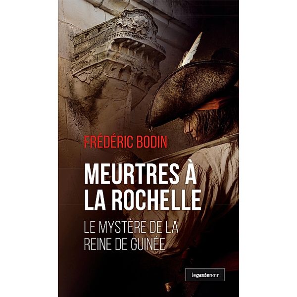 Meurtres à La Rochelle, Frédéric Bodin