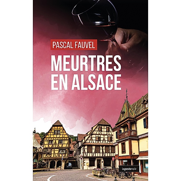 Meurtres en Alsace, Pascal Fauvel