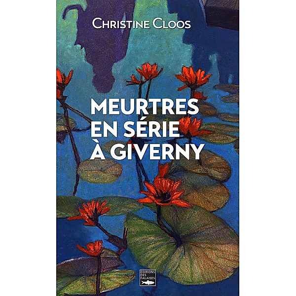 Meurtres en série à Giverny, Christine Cloos