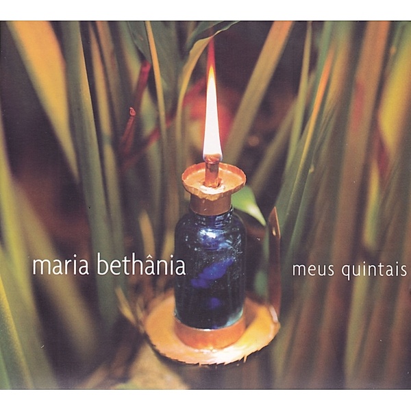 Meus Quintais, Maria Bethania