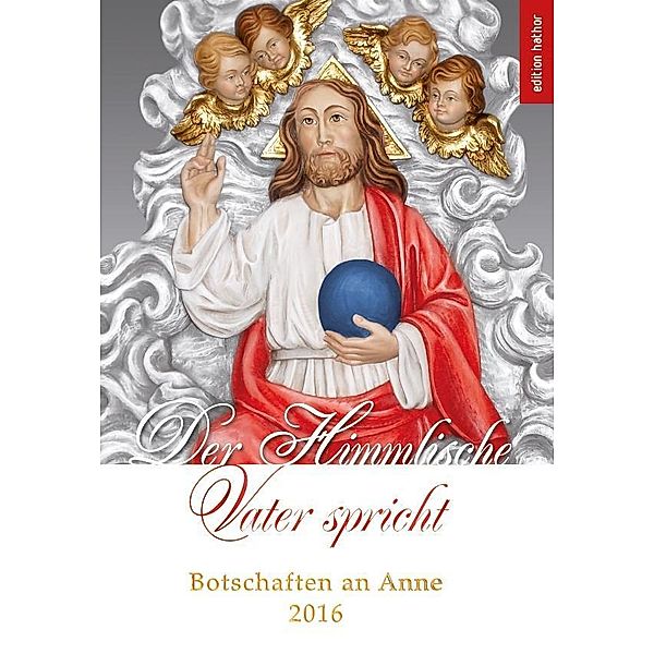 Mewis, A: Himmlische Vater spricht, Anne Mewis