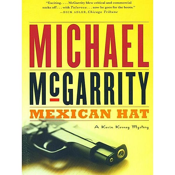 Mexican Hat: A Kevin Kerney Novel (Kevin Kerney Novels) / Kevin Kerney Novels Bd.2, Michael McGarrity