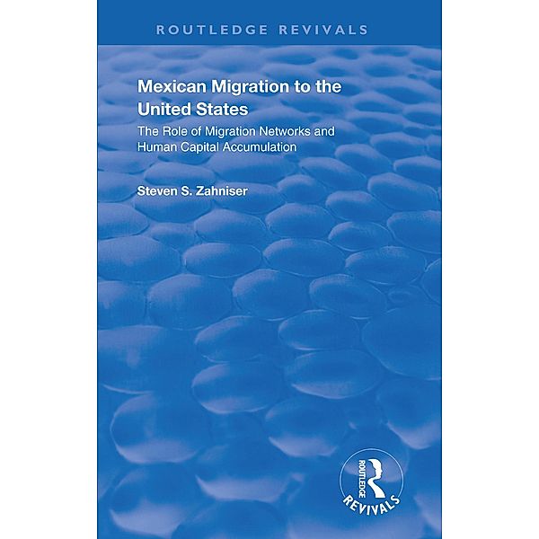 Mexican Migration to the United States, Steven S. Zahniser