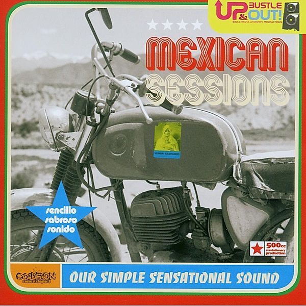 Mexican Sessions, Bustle And Out Up