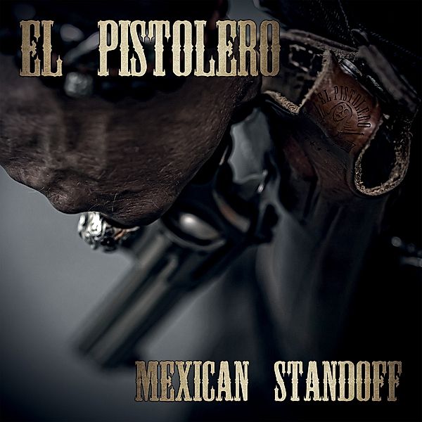Mexican Standoff (Vinyl), El Pistolero