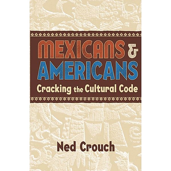 Mexicans & Americans, Ned Crouch