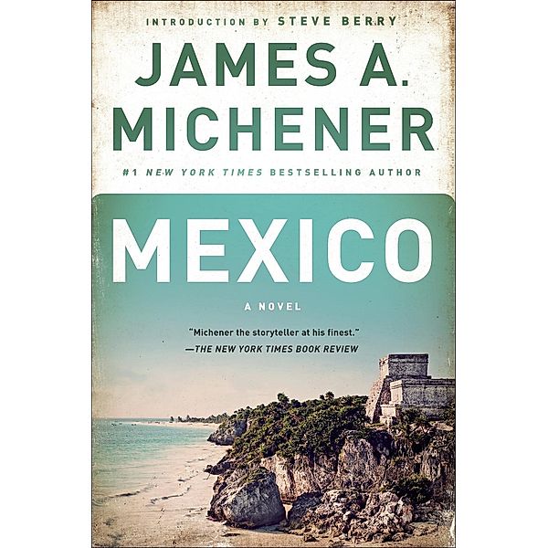 Mexico, James A. Michener