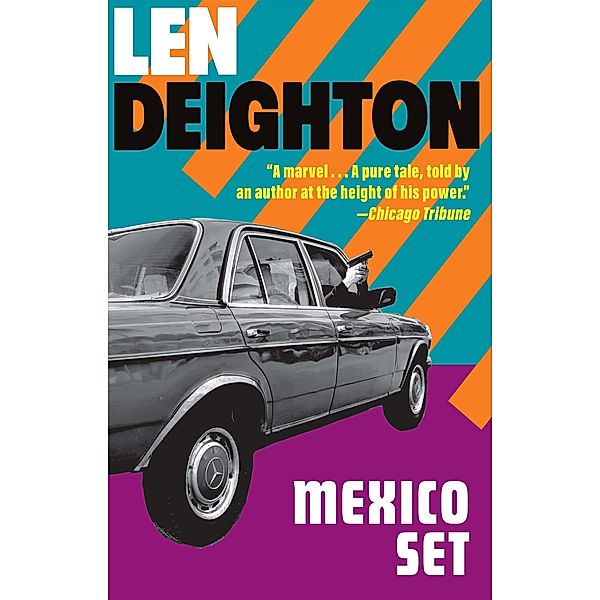 Mexico Set / Bernard Samson Bd.2, Len Deighton