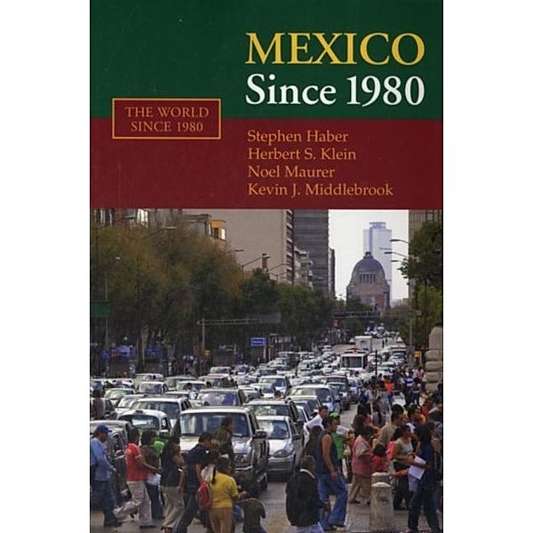 Mexico since 1980, Stephen Haber