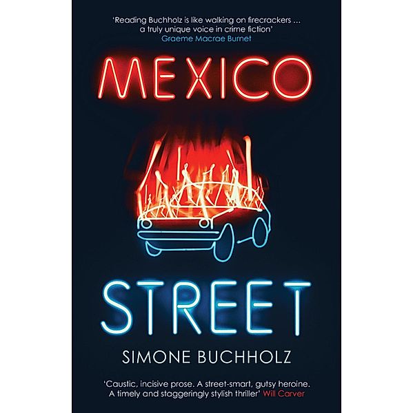 Mexico Street / Chastity Riley Bd.3, Simone Buchholz