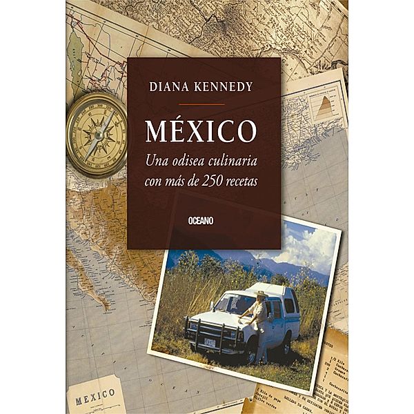 México: una odisea culinaria / Cocina, Diana Kennedy