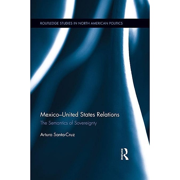 Mexico-United States Relations, Arturo Santa-Cruz