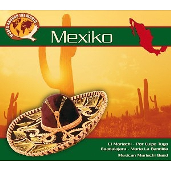Mexiko, Music Around The World