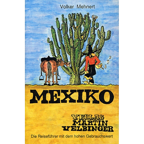 Mexiko, Volker Mehnert