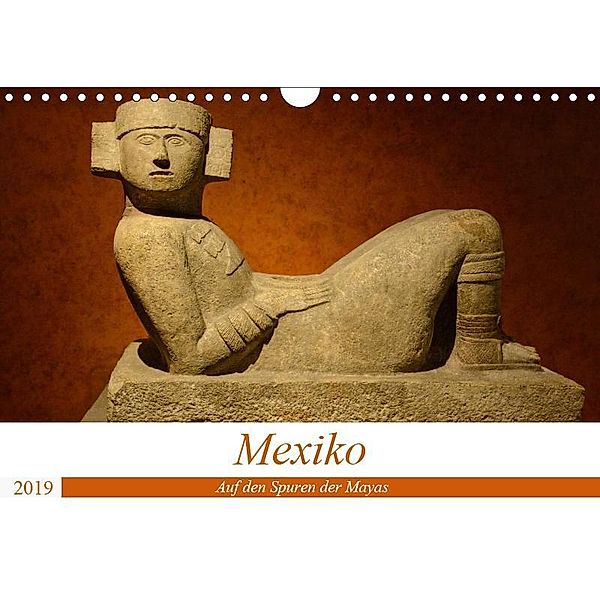 Mexiko. Auf den Spuren der Mayas (Wandkalender 2019 DIN A4 quer), Rosemarie Prediger