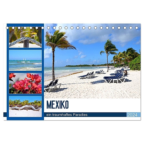 Mexiko - ein traumhaftes Paradies (Tischkalender 2024 DIN A5 quer), CALVENDO Monatskalender, Nina Schwarze