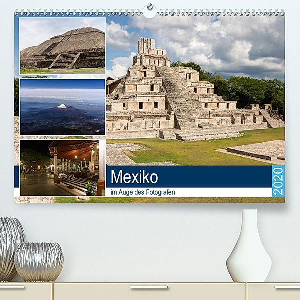 Mexiko im Auge des Fotografen (Premium, hochwertiger DIN A2 Wandkalender 2020, Kunstdruck in Hochglanz), Ralf Roletschek