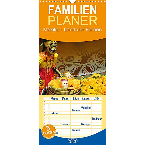 Mexiko - Land der Farben - Familienplaner hoch (Wandkalender 2020 , 21 cm x 45 cm, hoch), Michaela Schiffer