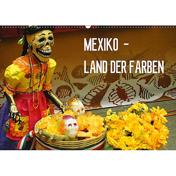 Mexiko - Land der Farben (Wandkalender 2019 DIN A2 quer), Michaela Schiffer