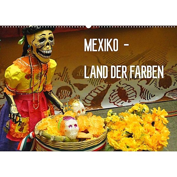 Mexiko - Land der Farben (Wandkalender 2023 DIN A2 quer), Michaela Schiffer