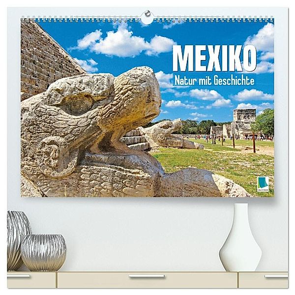 Mexiko: Natur mit Geschichte (hochwertiger Premium Wandkalender 2024 DIN A2 quer), Kunstdruck in Hochglanz, Calvendo