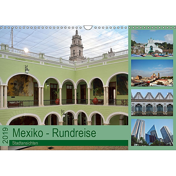 Mexiko - Rundreise (Wandkalender 2019 DIN A3 quer), Rosemarie Prediger