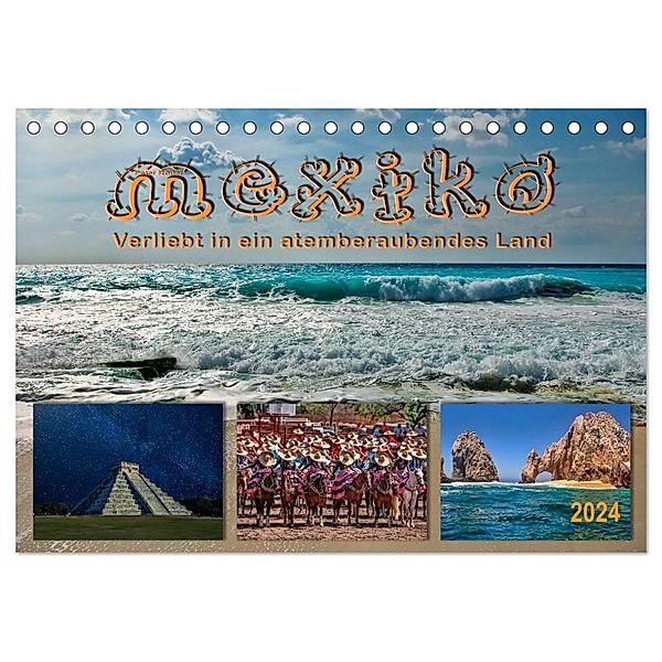 Mexiko - verliebt in ein atemberaubendes Land (Tischkalender 2024 DIN A5 quer), CALVENDO Monatskalender, Peter Roder