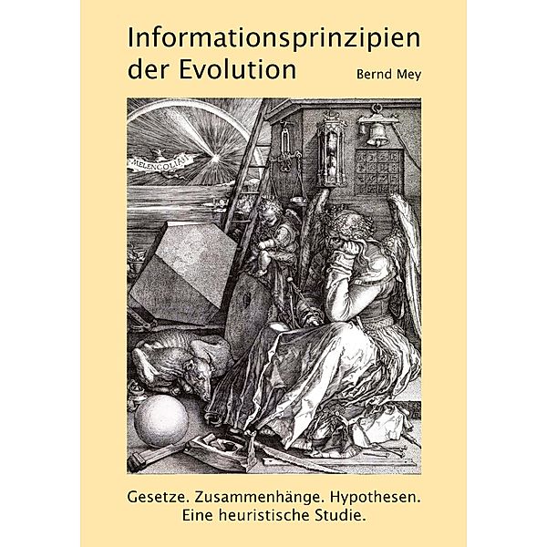 Mey, B: Informationsprinzipien der Evolution, Bernd Mey