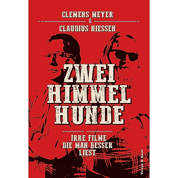 Meyer, C: Zwei Himmelhunde, Clemens Meyer, Claudius Nießen