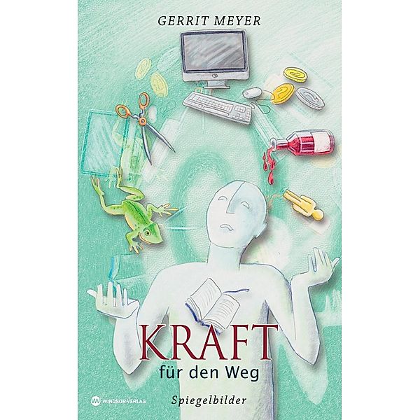 Meyer, G: Kraft für den Weg, Gerrit Meyer