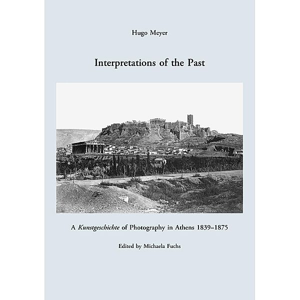 Meyer, H: Interpretations of the Past, Hugo Meyer