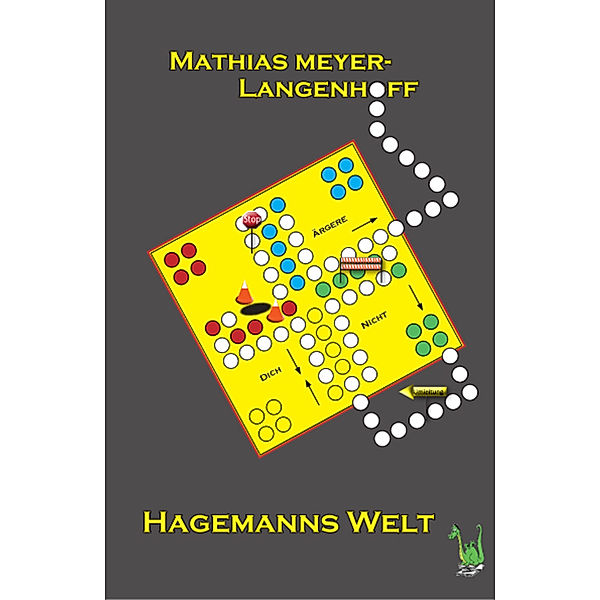 Meyer-Langenhoff, M: Hagemanns Welt, Mathias Meyer-Langenhoff