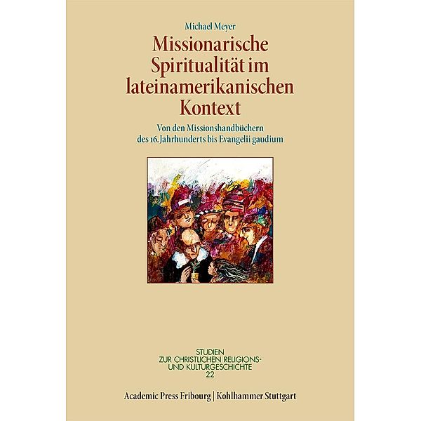 Meyer, M: Missionarische Spiritualität, Michael Meyer