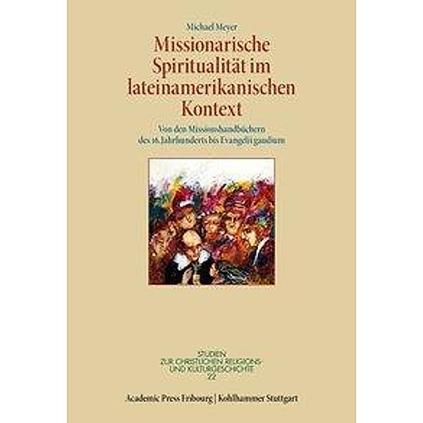 Meyer, M: Missionarische Spiritualität, Michael Meyer