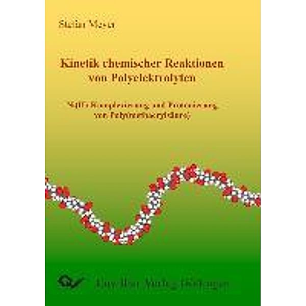 Meyer, S: Kinetik chemischer Reaktionen von Polyelektrolyten, Stefan Meyer