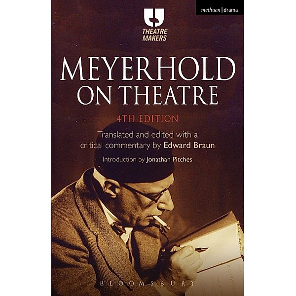 Meyerhold on Theatre, Edward Braun