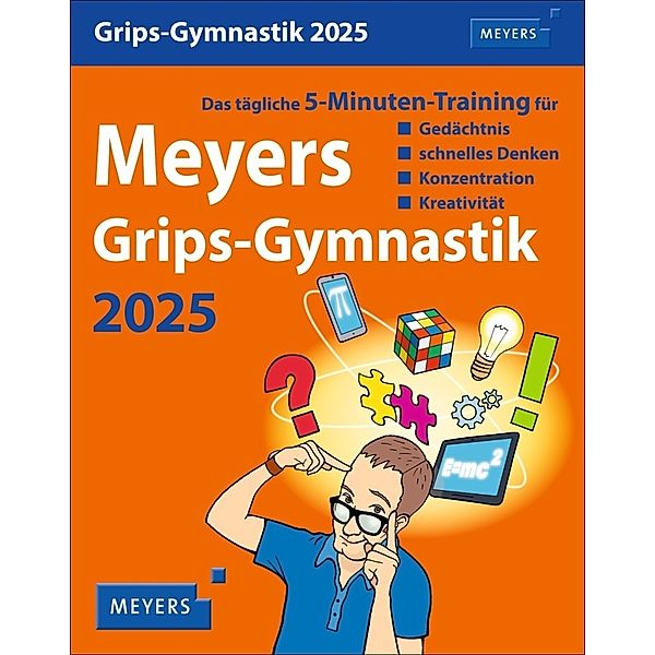 Meyers Grips-Gymnastik Tagesabreisskalender 2025 - Das tägliche 5-Minuten-Training für Gedächtnis, schnelles Denken, Konzentration, Kreativität, Philip Kiefer