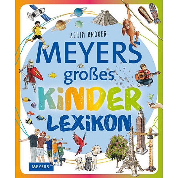 Meyers großes Kinderlexikon, Achim Bröger