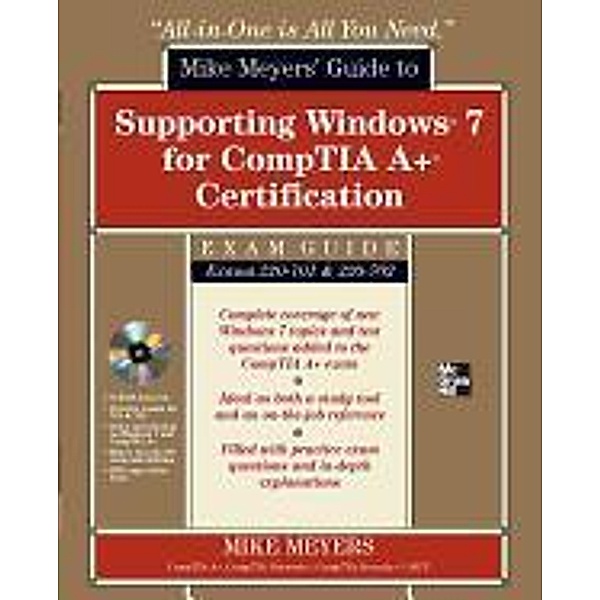 Meyers, M: Mike Meyers' Guide to Supporting Windows 7, Michael Meyers