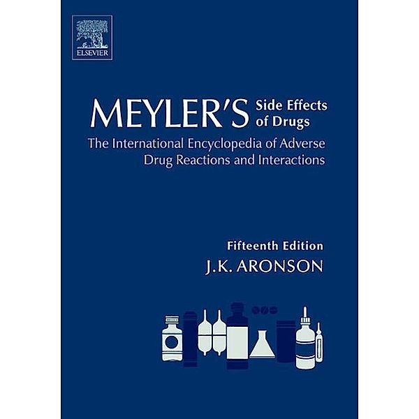 Meyler's Side Effects of Drugs 15E