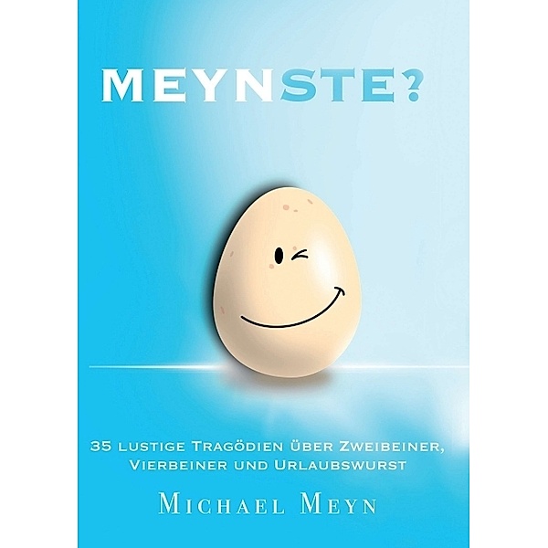 Meynste?, Michael Meyn
