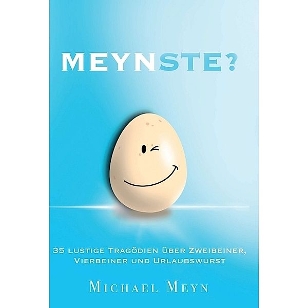 Meynste?, Michael Meyn