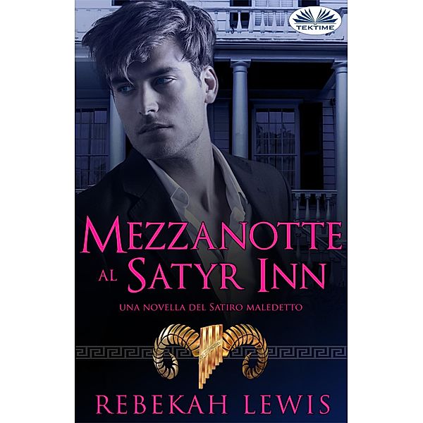 Mezzanotte Al Satyr Inn, Rebekah Lewis