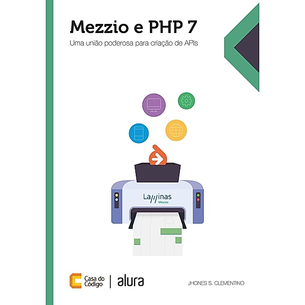 Mezzio e PHP 7, Jhones S. Clementino