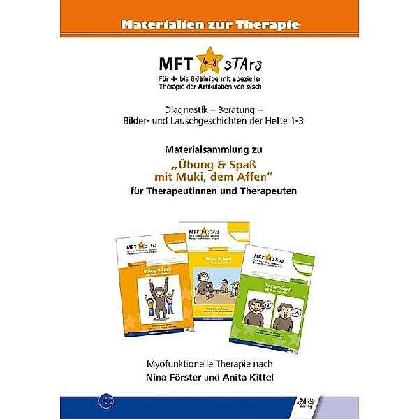 MFT 4-8 sTArs - Materialsammlung zu Übung & Spass mit Muki, dem Affen für Therapeutinnen und Therapeuten, Nina T. Förster, Anita Kittel