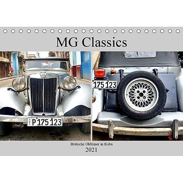 MG Classics - Britische Oldtimer in Kuba (Tischkalender 2021 DIN A5 quer), Henning von Löwis of Menar, Henning von Löwis of Menar