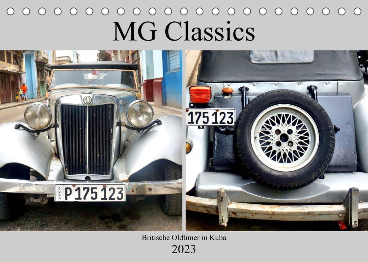 MG Classics - Britische Oldtimer in Kuba Tischkalender 2023 DIN A5 quer -  Kalender bestellen