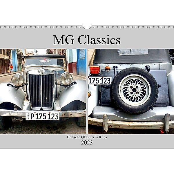 MG Classics - Britische Oldtimer in Kuba (Wandkalender 2023 DIN A3 quer), Henning von Löwis of Menar, Henning von Löwis of Menar