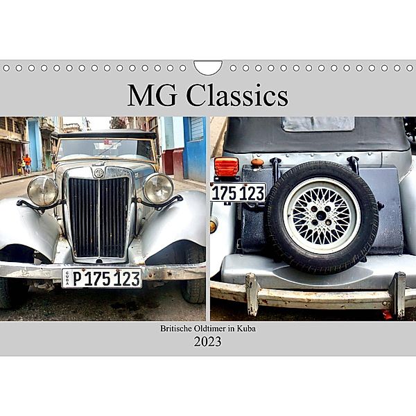 MG Classics - Britische Oldtimer in Kuba (Wandkalender 2023 DIN A4 quer), Henning von Löwis of Menar, Henning von Löwis of Menar